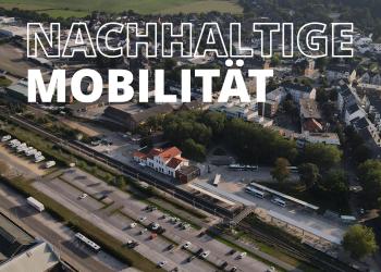 Eine Luftaufnahme des Klever Bahnhofs mit dem Schriftzug "Nachhaltige Mobilität".